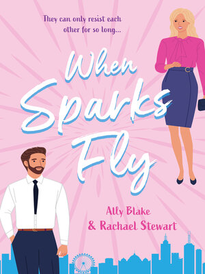 cover image of When Sparks Fly